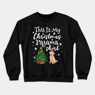 This is my Christmas Pajama Shirt Labrador Lover Dog Crewneck Sweatshirt